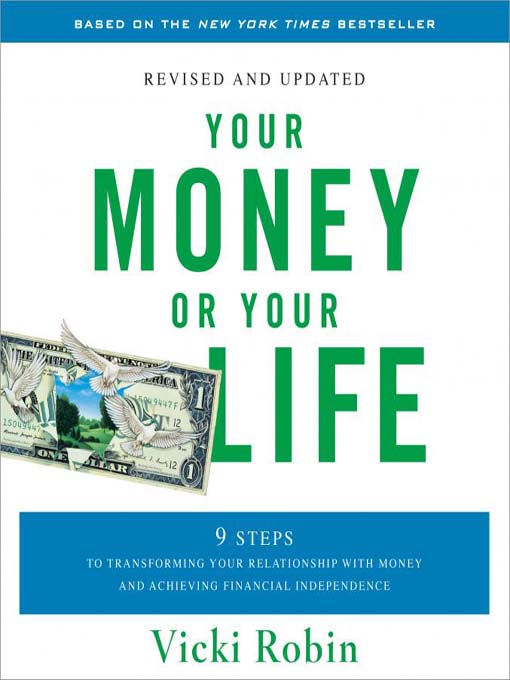 Title details for Your Money or Your Life by Vicki Robin - Available